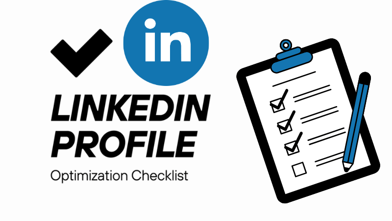 LinkedIn profile optimization checklist